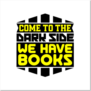 Come to the dark side we have books Posters and Art